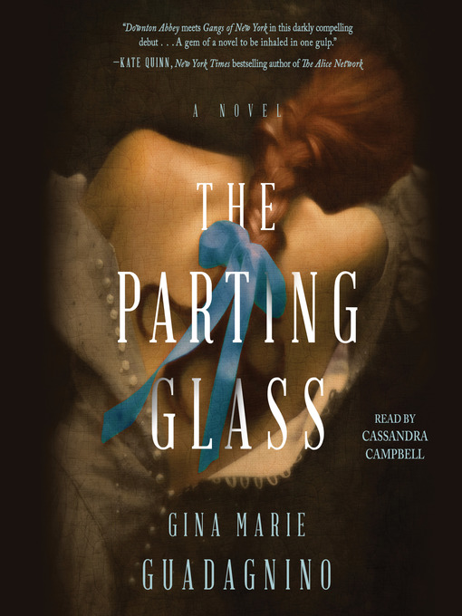 Title details for The Parting Glass by Gina Marie Guadagnino - Wait list